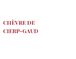 Fromages du monde - Chèvre de Cierp-Gaud
